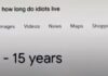 How long do idiots live 12 15