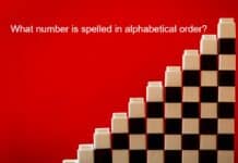 WHAT NUMBER IS SPELLED IN ALPHABETICAL ORDER