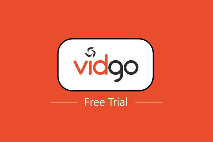 How To Get Vidgo Free Trial In 2023