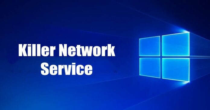 Killer Network Service