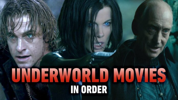 Underworld Movies In Order