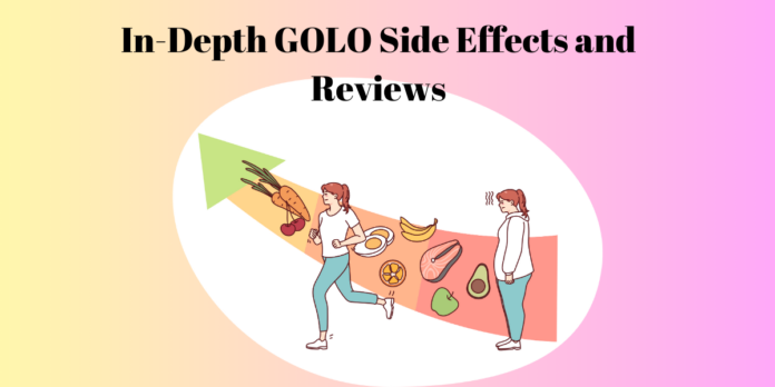 GOLO Side Effects and Reviews