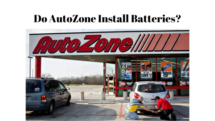 Do AutoZone Install Batteries