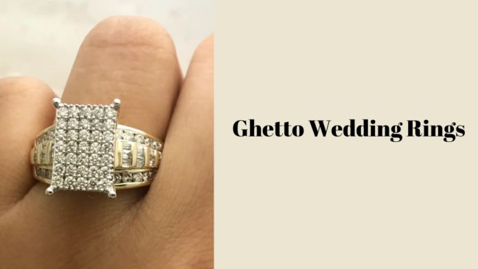 ghetto wedding rings