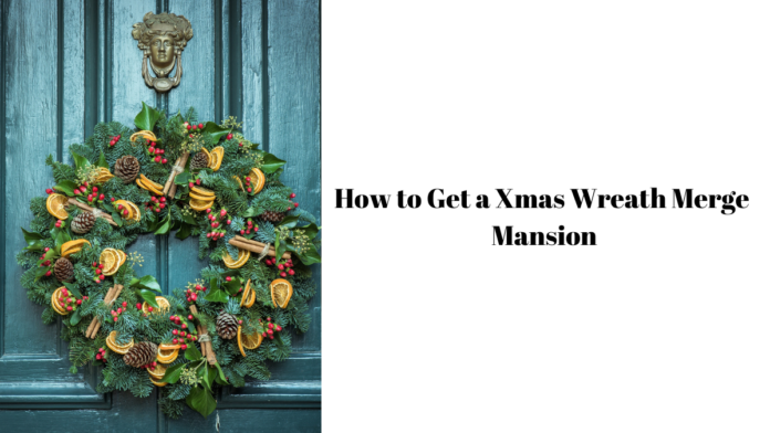 Xmas Wreath Merge Mansion