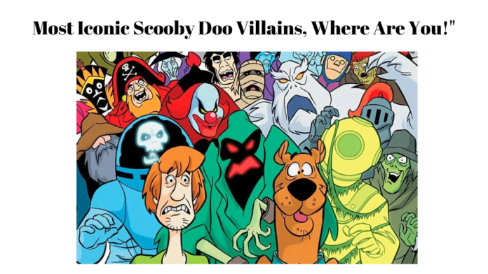 Scooby Doo Villains