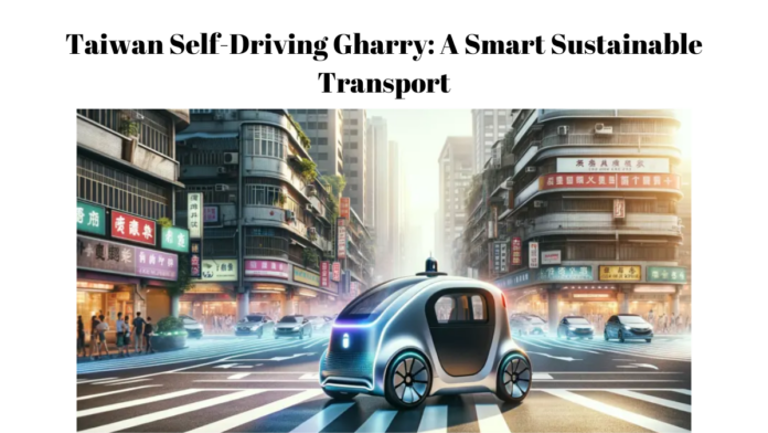 Taiwan Self Driving Gharry