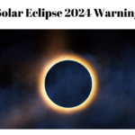 solar eclipse 2024 warning